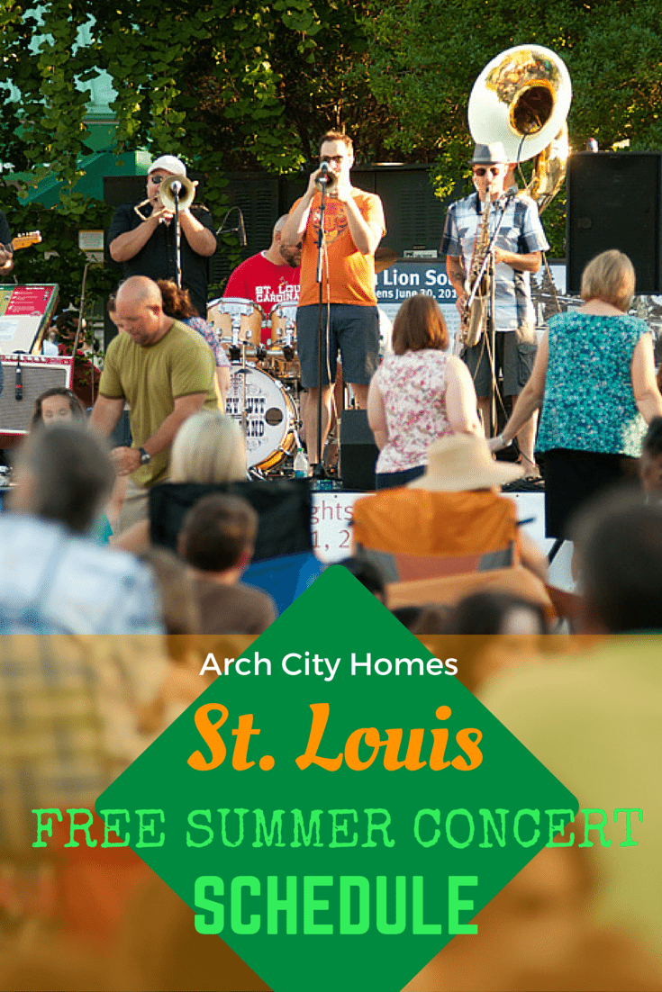St. Louis Free Summer Concert Schedule | Arch City Homes