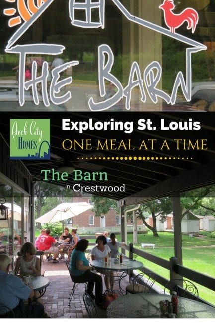 Exploring St. Louis One Meal at a Time: The Barn (Crestwood) | Arch City Homes