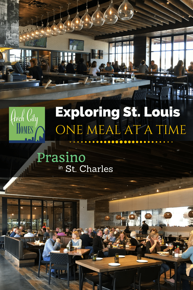 Exploring St. Louis One Meal at a Time: Prasino (St. Charles) | Arch City Homes