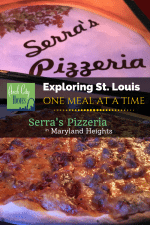 Exploring St. Louis One Meal at a Time: Serra's Pizzeria (Maryland Heights) | Arch City Homes