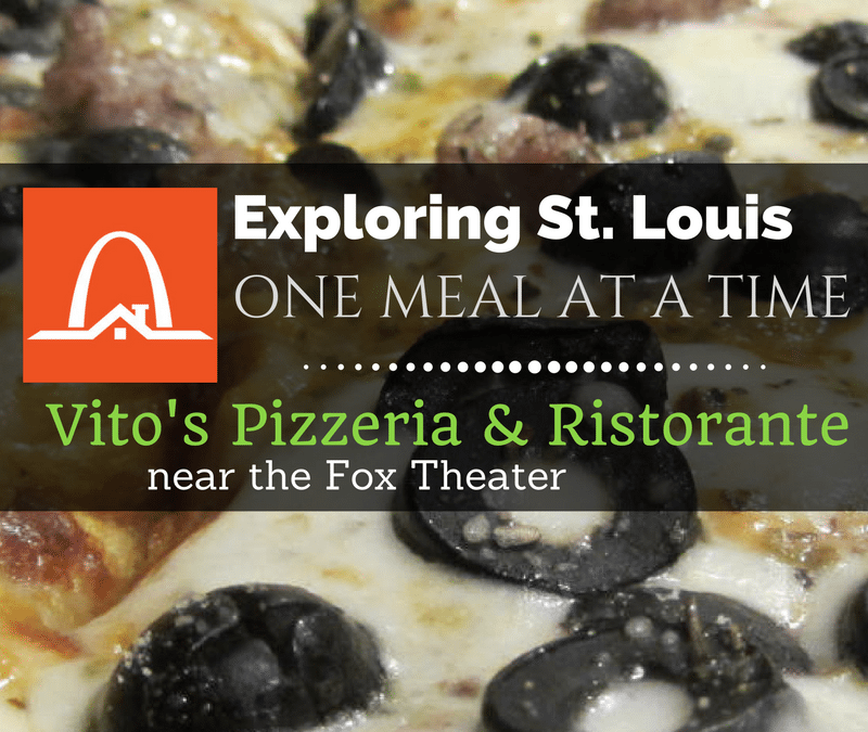 Exploring St. Louis One Meal at a Time: Vito’s Sicilian Pizzeria & Ristorante